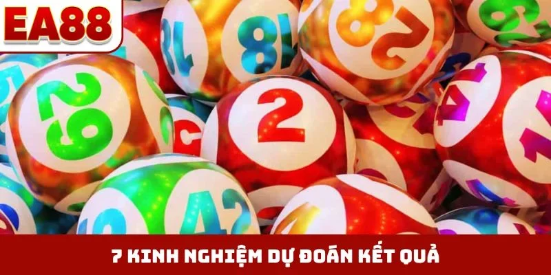 7 kinh nghiệm dự đoán kết quả